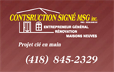 Construction Signé MSG, Québec